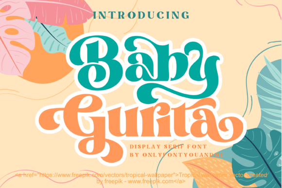 Baby Gurita: A Playful Display Font for Editorial Charm