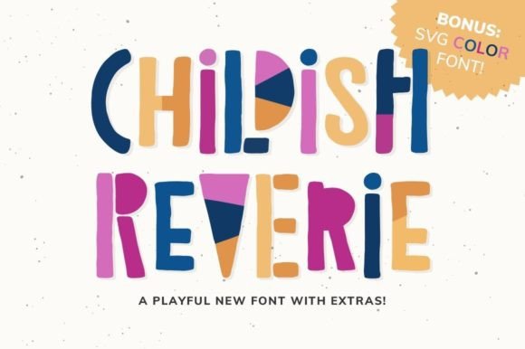 Childish Reverie: A Playful Display Font That Actually Works