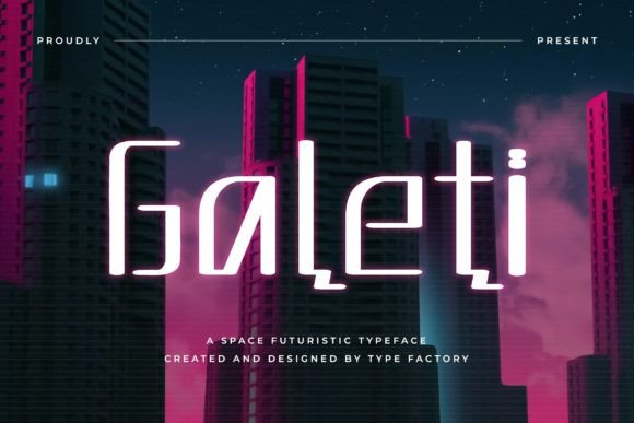 Galeti: A Futuristic Display Font for Scroll-Stopping Campaigns