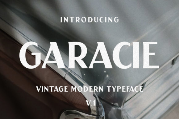 Garacie: A Bold Display Font That Strengthens Your Brand