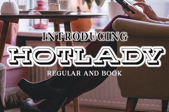 Hotlady: A Confident Slab Display Font That Holds Its Own