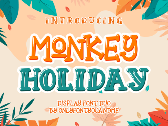 Monkey Holiday Duo: A Friendly Display Font for Handmade Brands