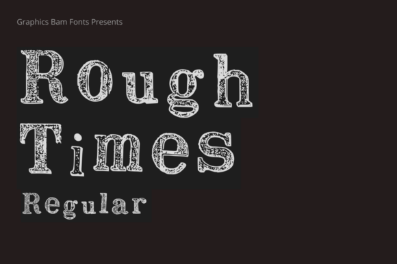 Rough Times Regular Font: Your Bold, Textured Display Typeface