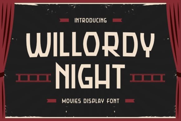 Willordy Night: A Display Font That Gives Your Brand Instant Storytelling Power